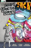 KIDS THESE DAYS #1 Comic Book