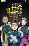 KIDS THESE DAYS #2 Comic Book