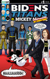 BIDEN'S TITANS VS. MICKEY MOUSE #1 Comic Book