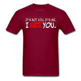 Sore Thumbs "It's Not You, It's Me. I HATE YOU." T-Shirt