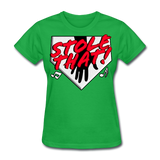 STOLE THAT! Women's T-Shirt