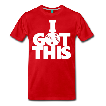 I GOT THIS Premium T-Shirt