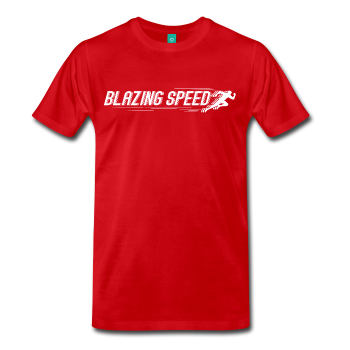 BLAZING SPEED! Premium T-Shirt