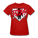 STOLE THAT! Women's T-Shirt