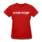 BLAZING SPEED! Women's T-Shirt