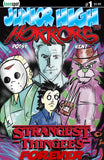 JUNIOR HIGH HORRORS: STRANGEST THINGEES FOREVER #1 Comic Book
