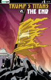 TRUMP'S TITANS VS. THE END #1 Comic Book
