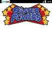 SISTER POWERS #1 Comic Book