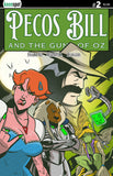 PECOS BILL & THE GUNS OF OZ #2 Comic Book