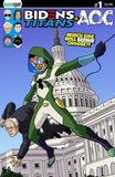 BIDEN'S TITANS VS. AOC #1 Comic Book
