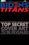 BIDEN'S TITANS VS. AOC #1 Comic Book
