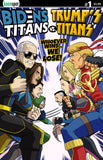 BIDEN'S TITANS VS. TRUMP'S TITANS #1 Comic Book