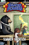 SISTER POWERS: SUMMER VACATION #1 Comic Book