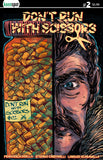 DON'T RUN WITH SCISSORS #2 Comic Book