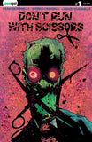 DON'T RUN WITH SCISSORS #1 Comic Book