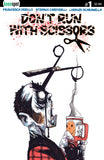 DON'T RUN WITH SCISSORS #1 Comic Book