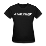 BLAZING SPEED! Women's T-Shirt