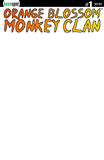 ORANGE BLOSSOM MONKEY CLAN #1 Comic Book