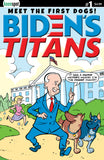 BIDEN'S TITANS #1 Comic Book