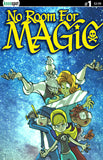 NO ROOM FOR MAGIC #1 Comic Book