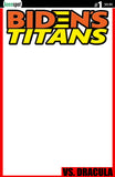 BIDEN'S TITANS VS. DRACULA #1 Comic Book